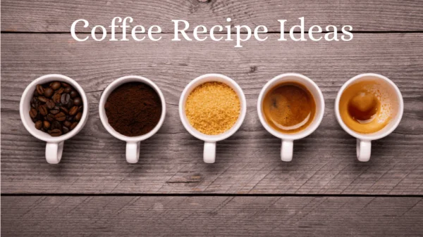 Top secret recipes of coffee in 2025 | How to make coffee at home