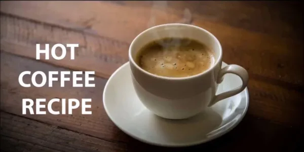 Hot Coffee Recipe | How to Make a Cup of Instant Coffee